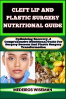 Cleft Lip and Plastic Surgery Nutritional Guide
