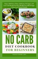 No Carb Diet Cookbook for Beginners