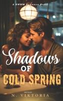Shadows of Cold Spring