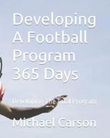 Developing A Football Program 365 Days
