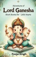 Adventures of Lord Ganesha