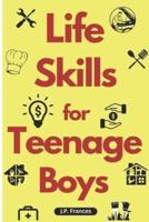 Life Skills for Teenage Boys
