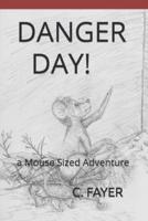 Danger Day