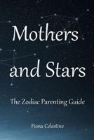 Mothers & Stars