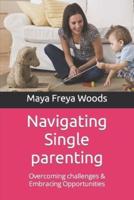 Navigating Single Parenting