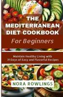 The Mediterranean Diet Cookbook for Beginners