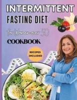 Intermittent Fasting for Women Over 50