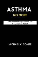 Asthma No More