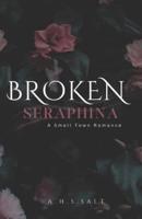 Broken Seraphina
