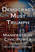Democracy Must Triumph