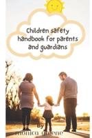 Children Safety Handbook for Parents and Guardians