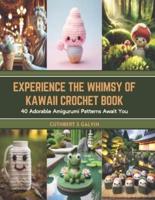 Experience the Whimsy of Kawaii Crochet Book