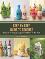 Step by Step Guide to Crochet