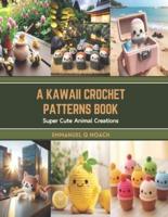 A Kawaii Crochet Patterns Book