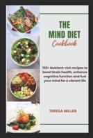 The Mind Diet Cookbook