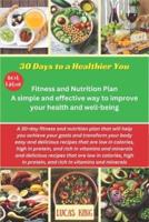 30 Days to a Healthier You
