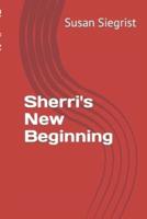 Sherri's New Beginning