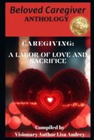 Beloved Caregiver Anthology