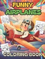 Funny Airplanes Coloring Book