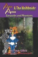 Alice Action and the Wolf-Droids in Gargoyles & Phantoms