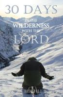 30 Days in the Wilderness With the Lord