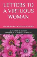 Letters to a Virtuous Woman