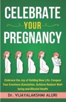 Celebrate Your Pregnancy