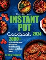 The Ultimate Instant Pot Cookbook 2024