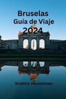 Bruselas Guía De Viaje 2024
