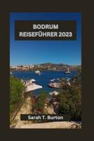 Bodrum Reiseführer 2023