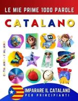 Imparare Il Catalano Per Principianti, Le Mie Prime 1000 Parole