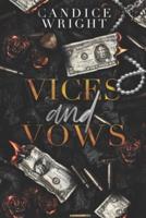 Vices and Vows