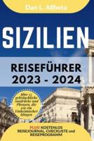 SIZILIEN Reiseführer 2023 - 2024