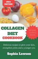 Collagen Diet Cookbook