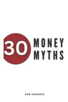 30 Money Myths