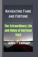 Navigating Fame and Fortune