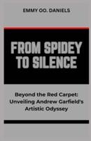 From Spidey to Silence