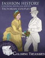 Fashion History Coloring Book for Adults, Victorian Couples