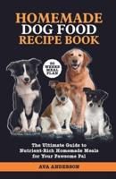 Homemade Dog Food Recipe Book