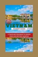 Vietnam Tourist Guide 2024