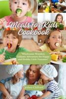 Meals for Kids Cookbook