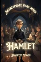 Hamlet Shakespeare Para Niños