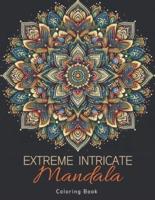 Extreme Intricate Mandala Coloring Book