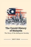 The Untold History of Malaysia