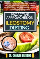 Proactive Approaches on Ileostomy Dieting