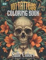 101 Tattoos Coloring Book for Adults