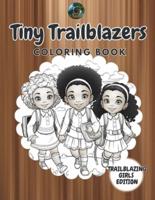 Tiny Trailblazers Coloring Book