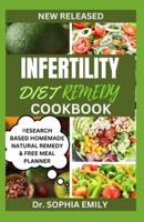 Infertility Diet Remedy Cookbook