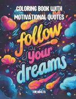 Coloring Book With Motivational Quotes For Adults