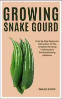 Growing Snake Gourd